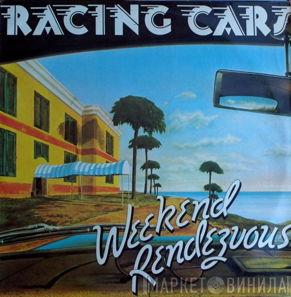 Racing Cars  - Weekend Rendezvous