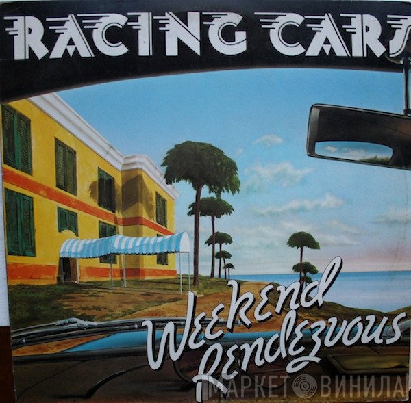 Racing Cars  - Weekend Rendezvous