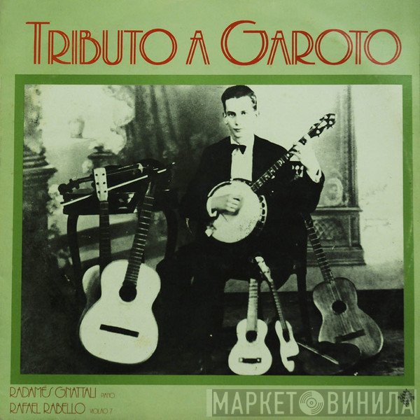 Radamés Gnattali, Raphael Rabello  - Tributo A Garoto