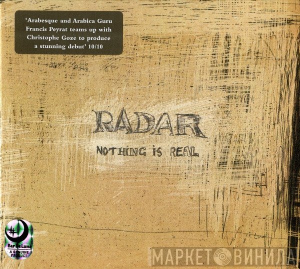Radar  - Nothing Is Real
