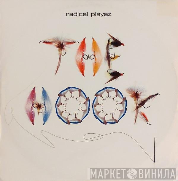 Radical Playaz - The Hook