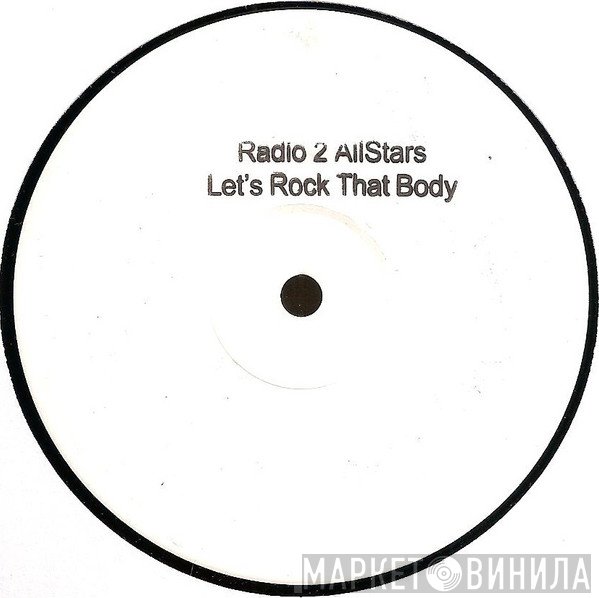 Radio 2 AllStars - Let's Rock That Body