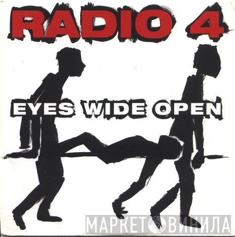 Radio 4 - Eyes Wide Open / Struggle
