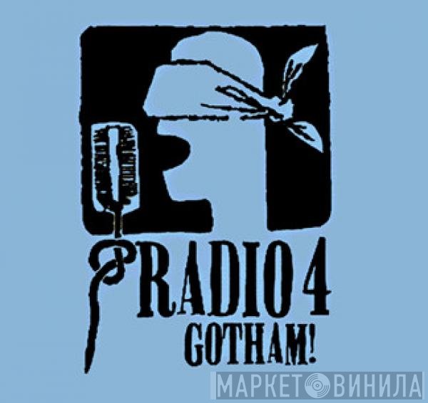 Radio 4  - Gotham!