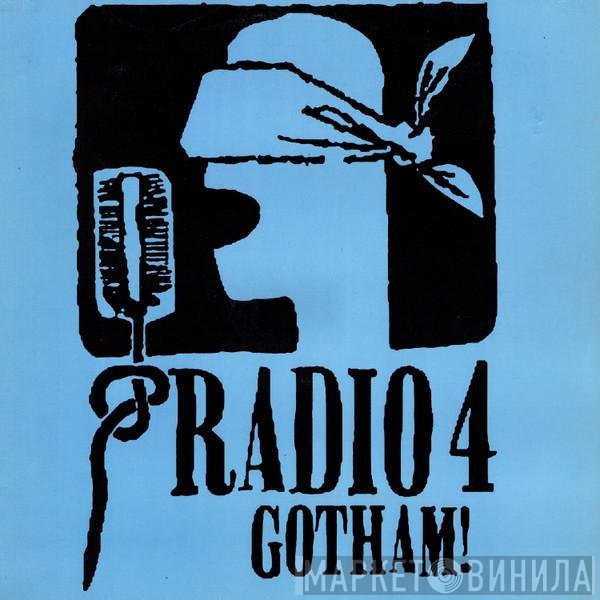 Radio 4  - Gotham!