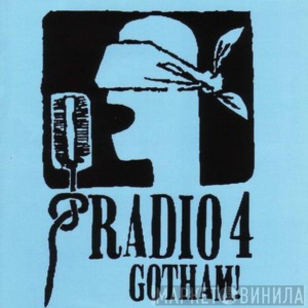 Radio 4  - Gotham!
