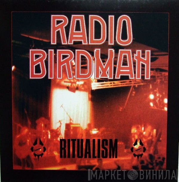 Radio Birdman  - Ritualism