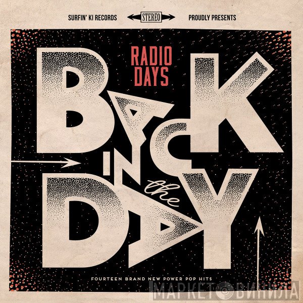 Radio Days   - Back In The Day