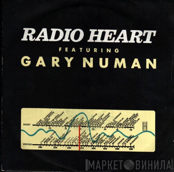 Radio Heart Featuring Gary Numan  - Radio Heart