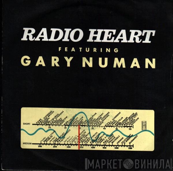 Radio Heart Featuring Gary Numan  - Radio Heart
