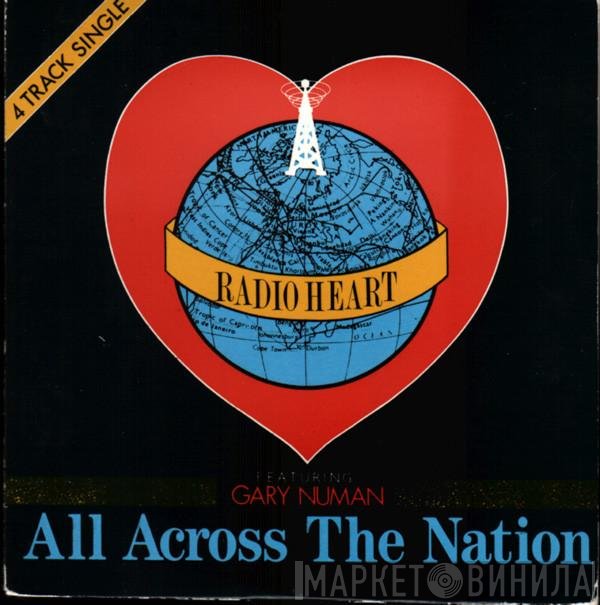 Radio Heart, Gary Numan - All Across The Nation