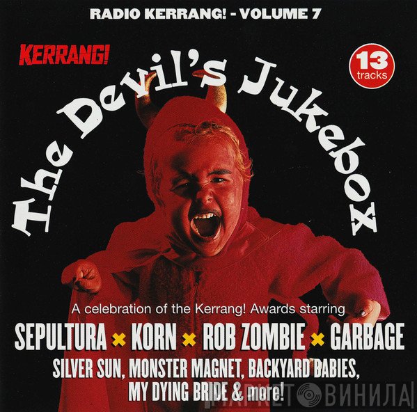  - Radio Kerrang! - Volume 7 The Devil's Jukebox