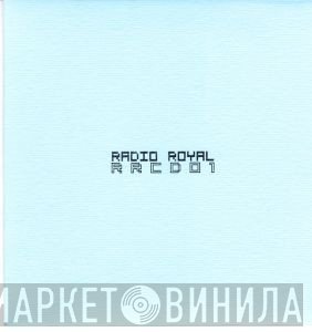 Radio Royal - RRCD01