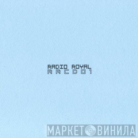 Radio Royal  - RRCD01