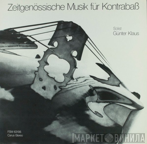 Radio-Sinfonie-Orchester Frankfurt, Hiroyuki Iwaki, Timm-Johannes Trappe, Günter Klaus, Alfred Sapper, Rudolf Neudörfer - Zeitgenössische Musik für Kontrabaß