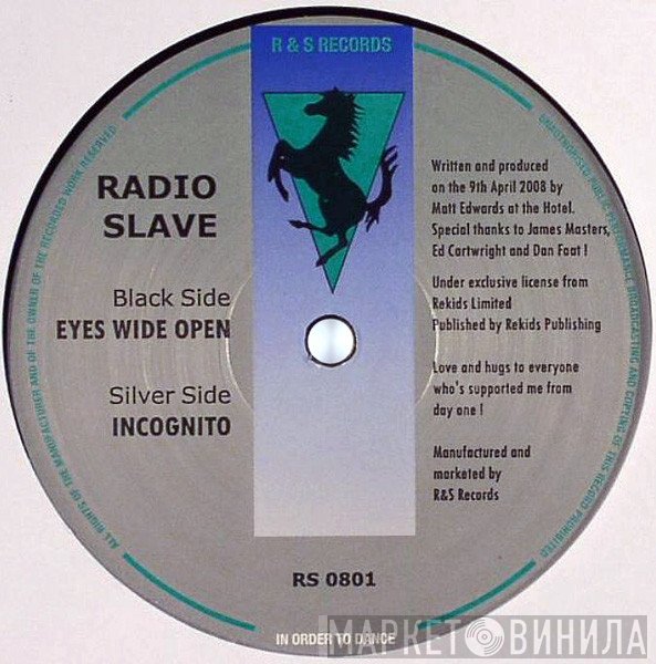 Radio Slave - Eyes Wide Open / Incognito