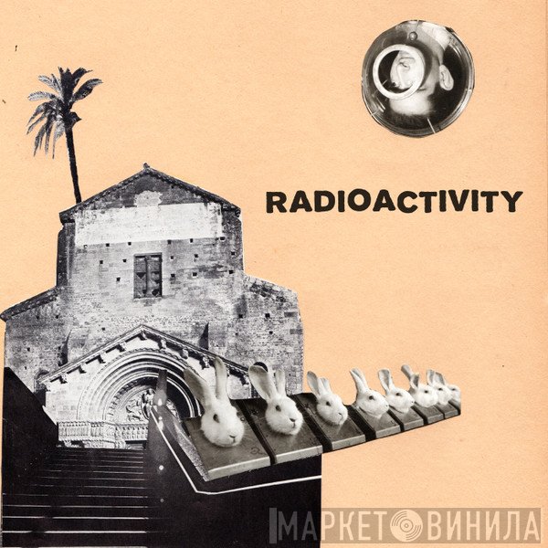 Radioactivity   - Infected / Sleep