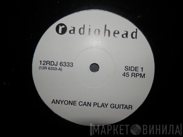 Radiohead - Anyone Can Play Guitar