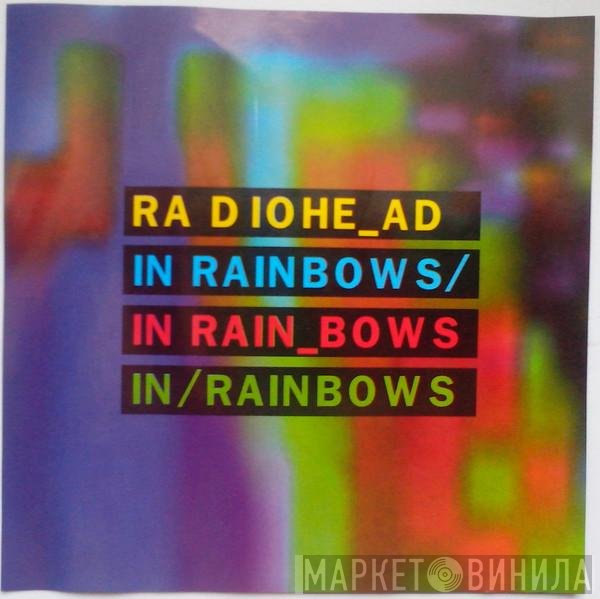 Radiohead  - In Rainbows