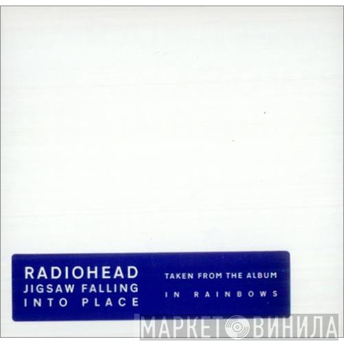 Radiohead - Jigsaw Falling Into Place