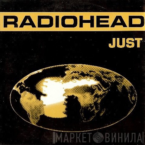 Radiohead  - Just