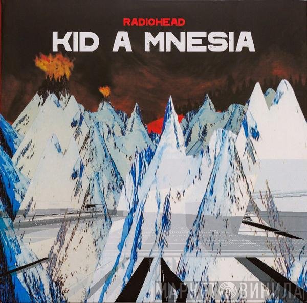 Radiohead - Kid A Mnesia