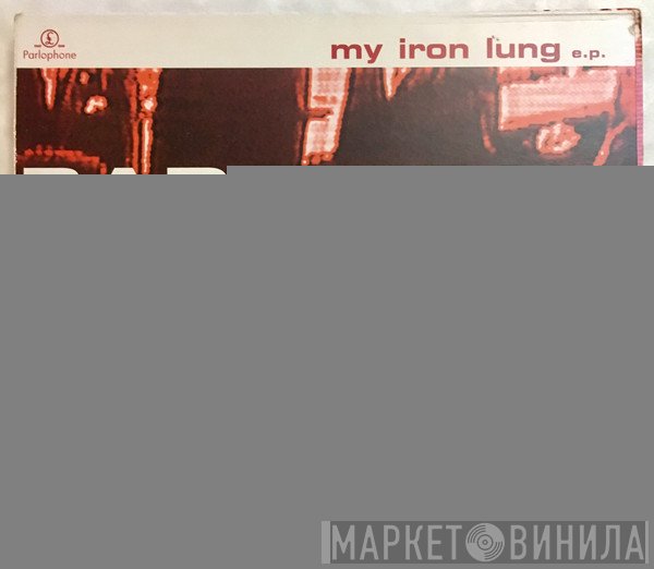 Radiohead - My Iron Lung E.P.