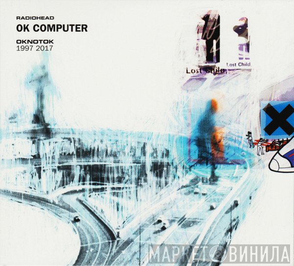 Radiohead - OK Computer OKNOTOK 1997 2017