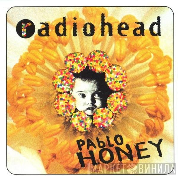Radiohead  - Pablo Honey