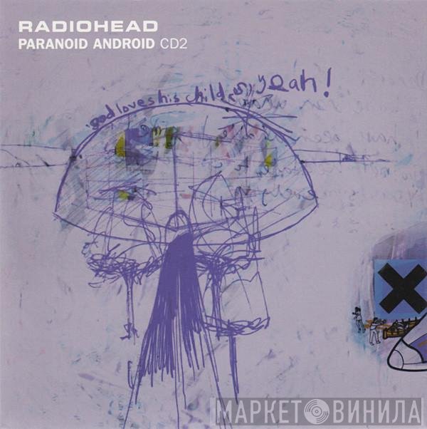 Radiohead  - Paranoid Android