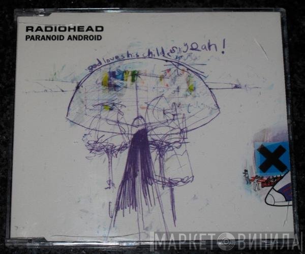 Radiohead  - Paranoid Android