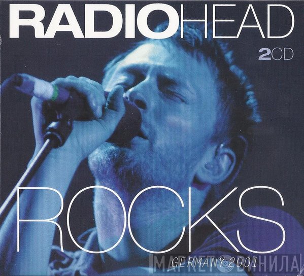 Radiohead  - Rocks Germany 2001