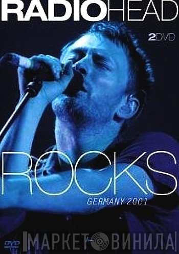 Radiohead  - Rocks Germany 2001