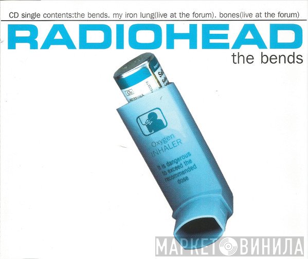 Radiohead  - The Bends