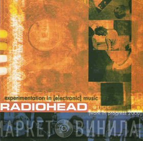 Radiohead  - Work In Progress 2000 - Experimentation In Electronic Music