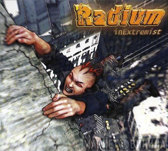Radium  - In Extremist