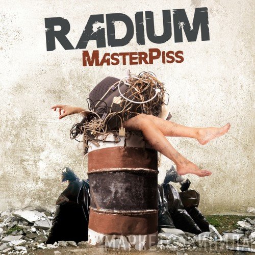 Radium  - MasterPiss