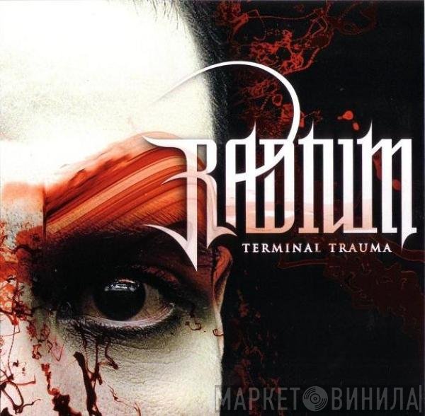 Radium  - Terminal Trauma
