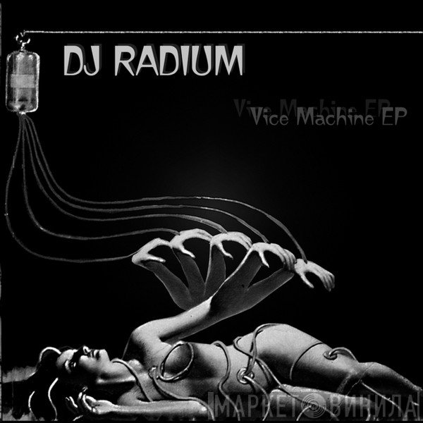 Radium  - Vice Machine EP
