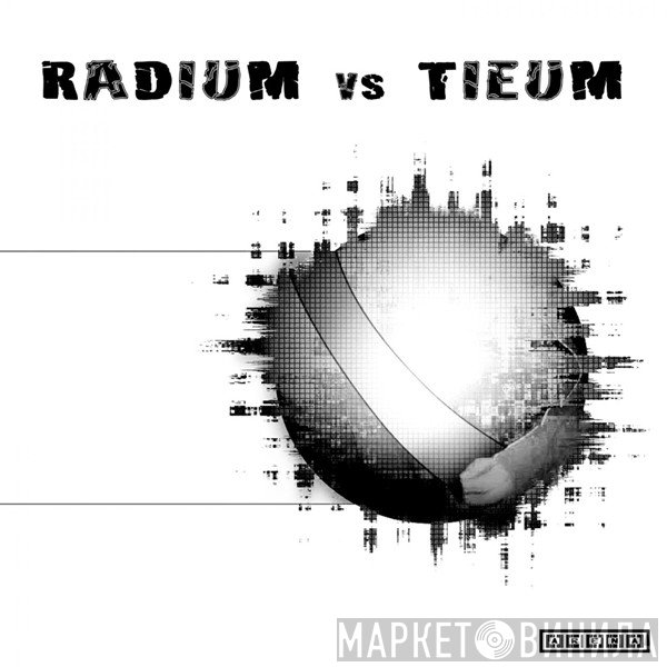 Radium vs. Tieum  - Goodbye ET