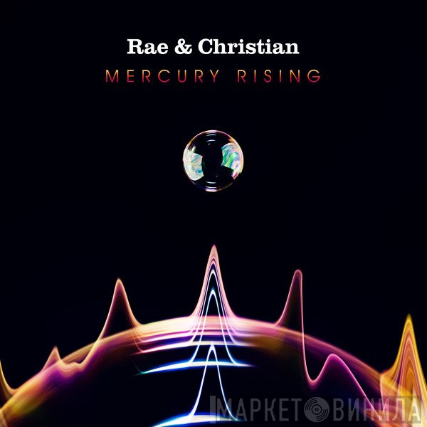 Rae & Christian  - Mercury Rising