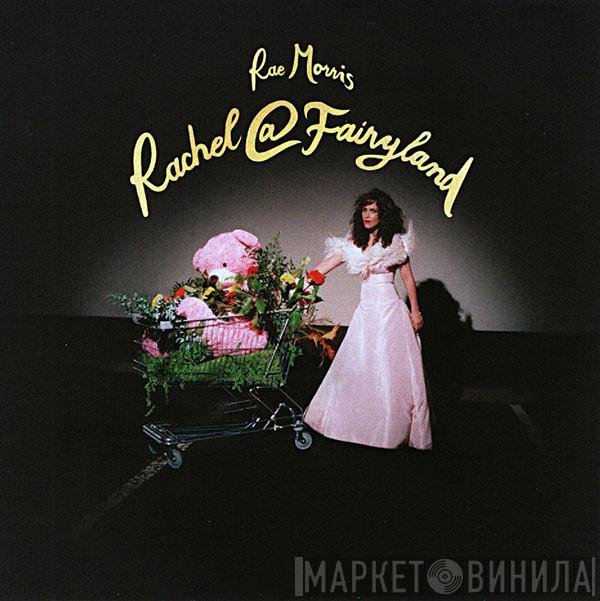 Rae Morris - Rachel@Fairyland