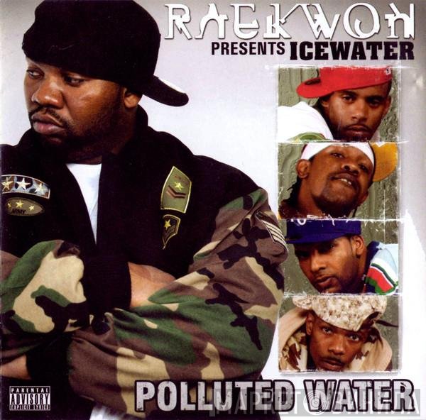 Raekwon, Ice Water - Polluted Water