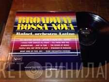 Rafael And His Orchestra Latino - Broadway Bossa Nova