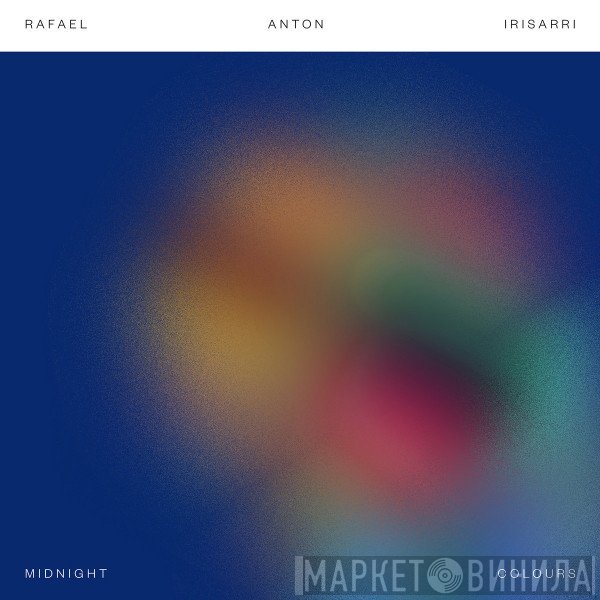 Rafael Anton Irisarri - Midnight Colours