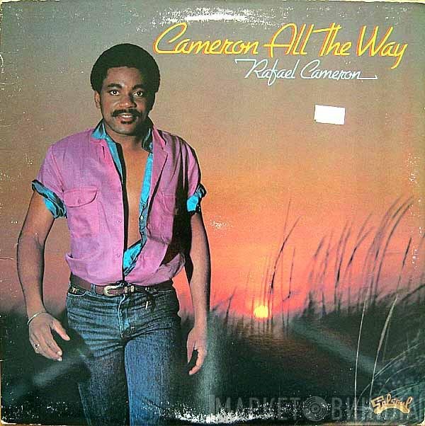 Rafael Cameron  - Cameron All The Way