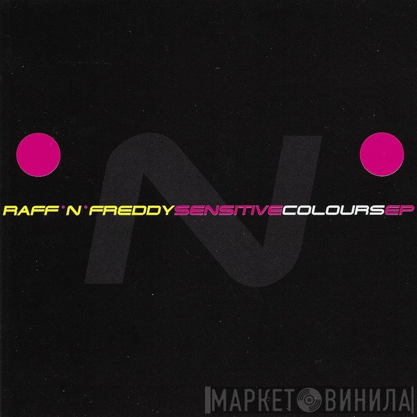 Raff 'N' Freddy  - Sensitive Colours EP