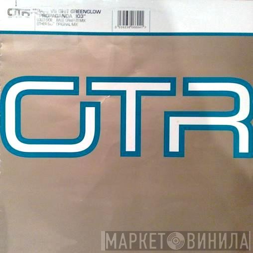 Raff, Grit Greenglow - Propaganda 303