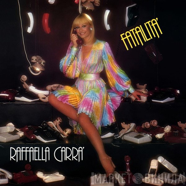 Raffaella Carrà  - Fatalità