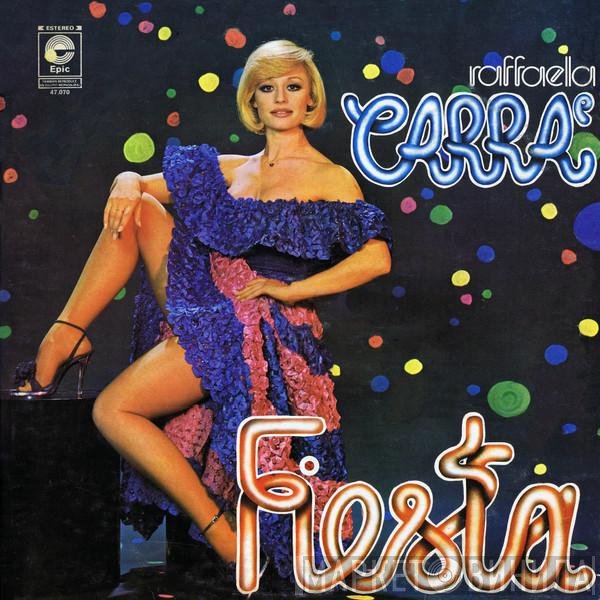 Raffaella Carrà  - Fiesta